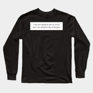 F*CK YOU COVID !! Long Sleeve T-Shirt